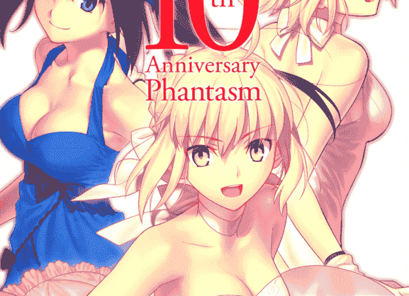 TYPE-MOON 10th Anniversary Phantasm[417P]